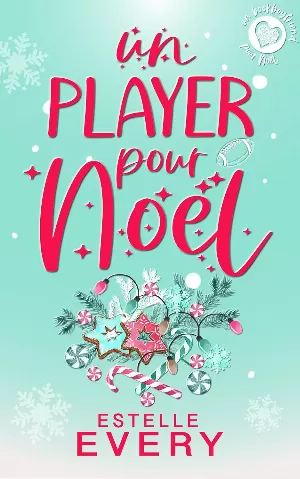 Estelle Every - Un bookboyfriend pour Noël, Tome 1 : Un Player pour Noël